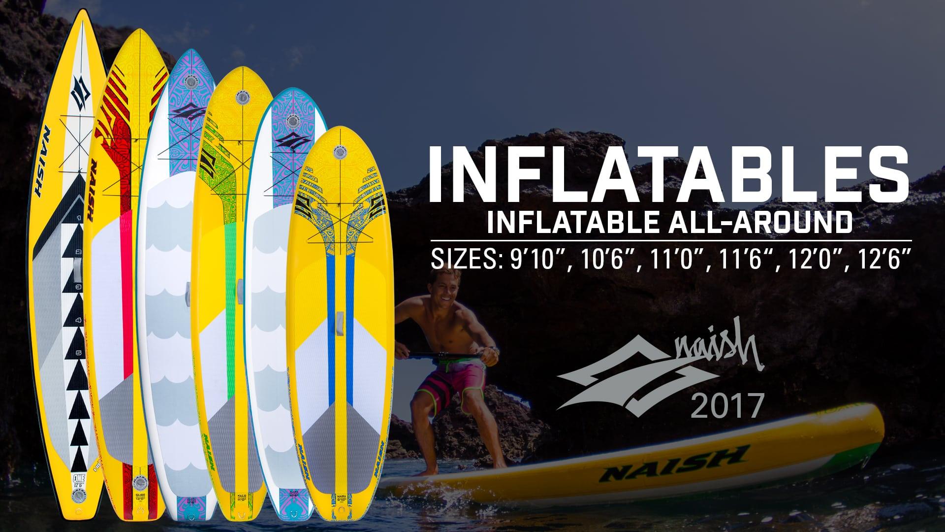 2017 Naish Inflatables - Naish.com