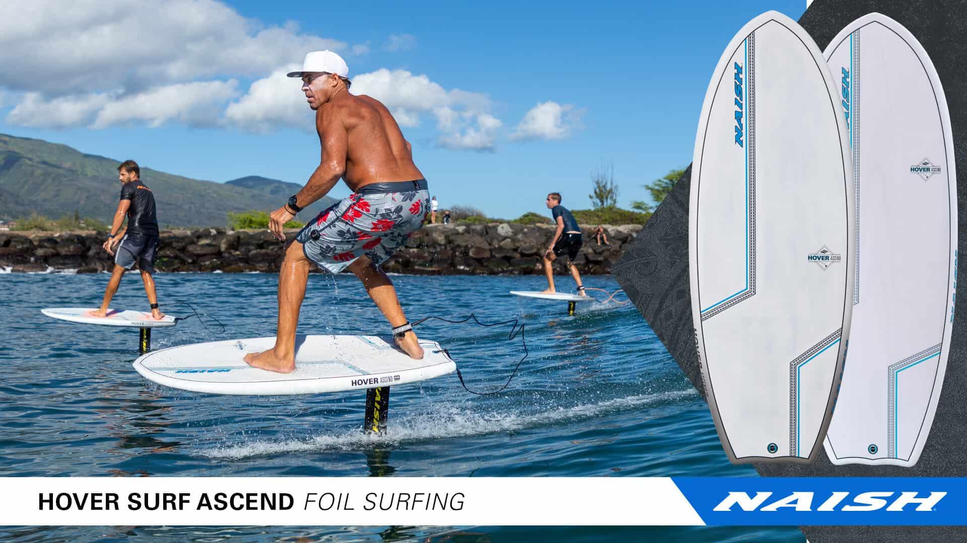 Introducing the New Naish Hover Surf Ascend Foilboards - Naish.com