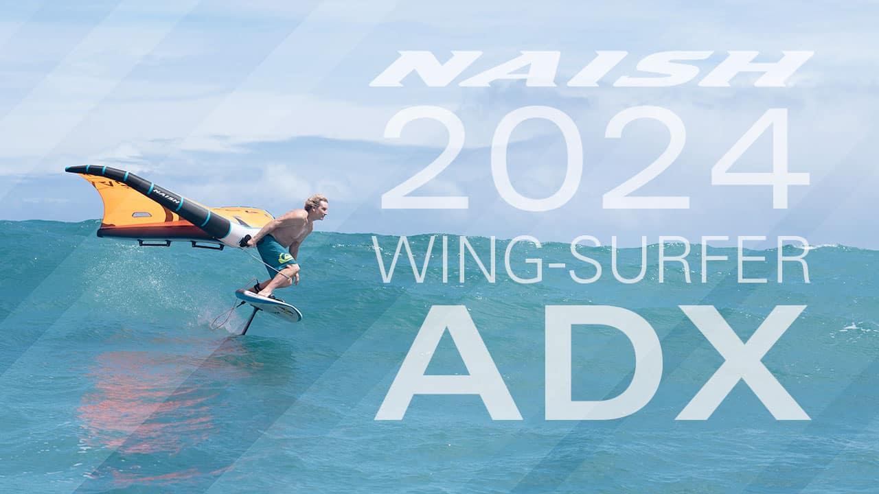 NEW Wing-Surfer ADX - Naish.com