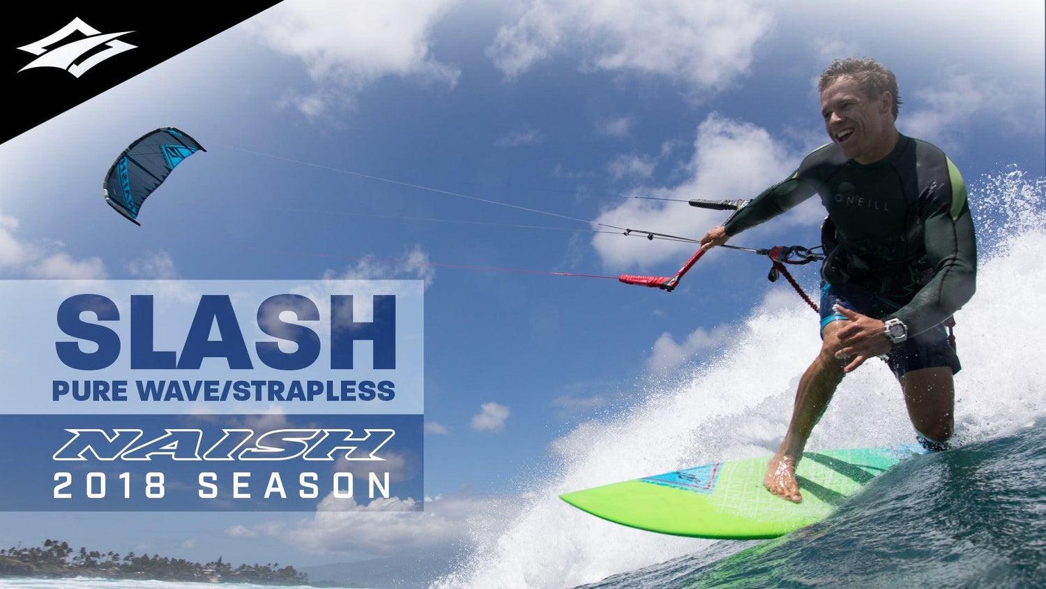 Ready to Shred | 2018 Naish Slash - Naish.com