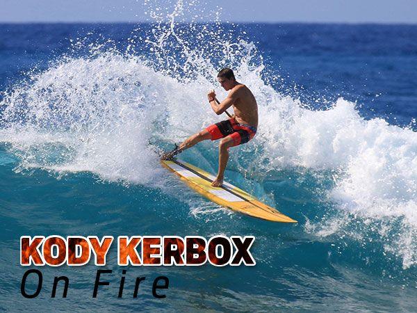 Kody Kerbox on Fire - Naish.com