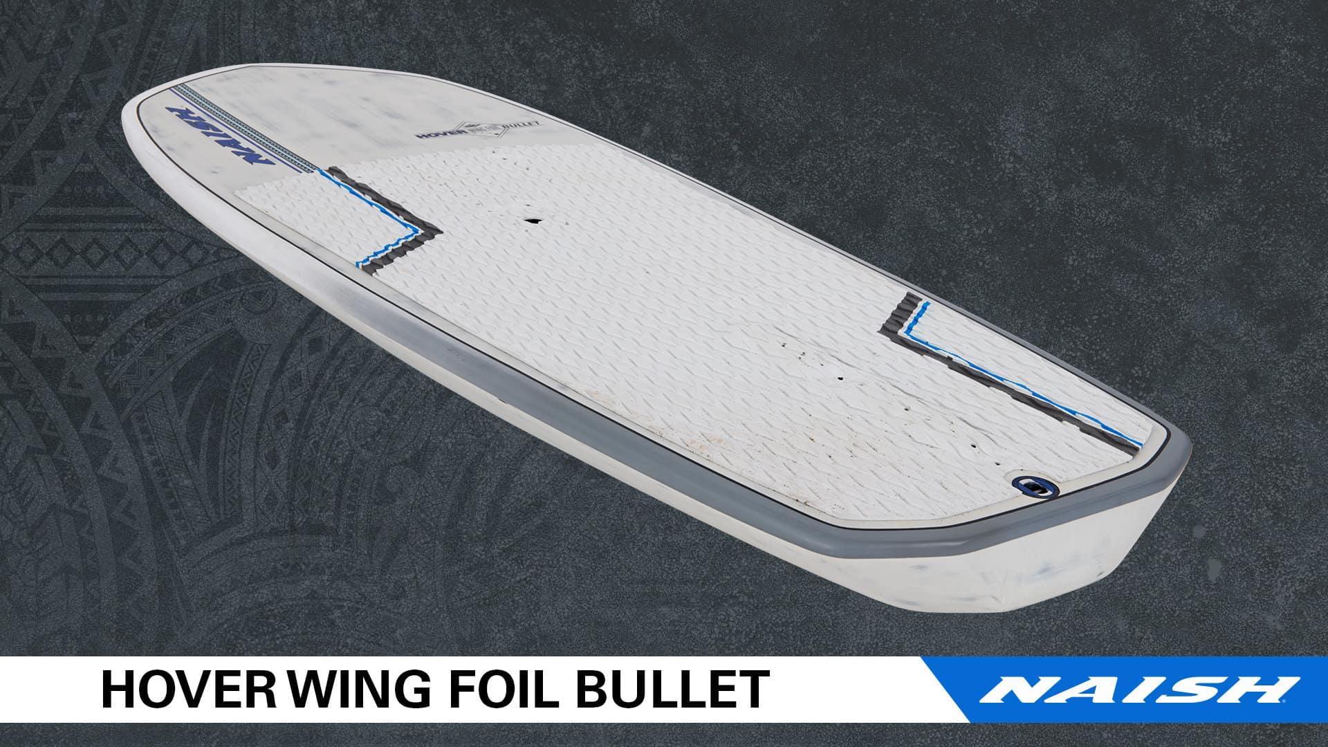 NEW Hover Wing Foil Bullet - Naish.com