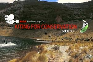 NKTV S03E03-Kiting for Conservation - Naish.com