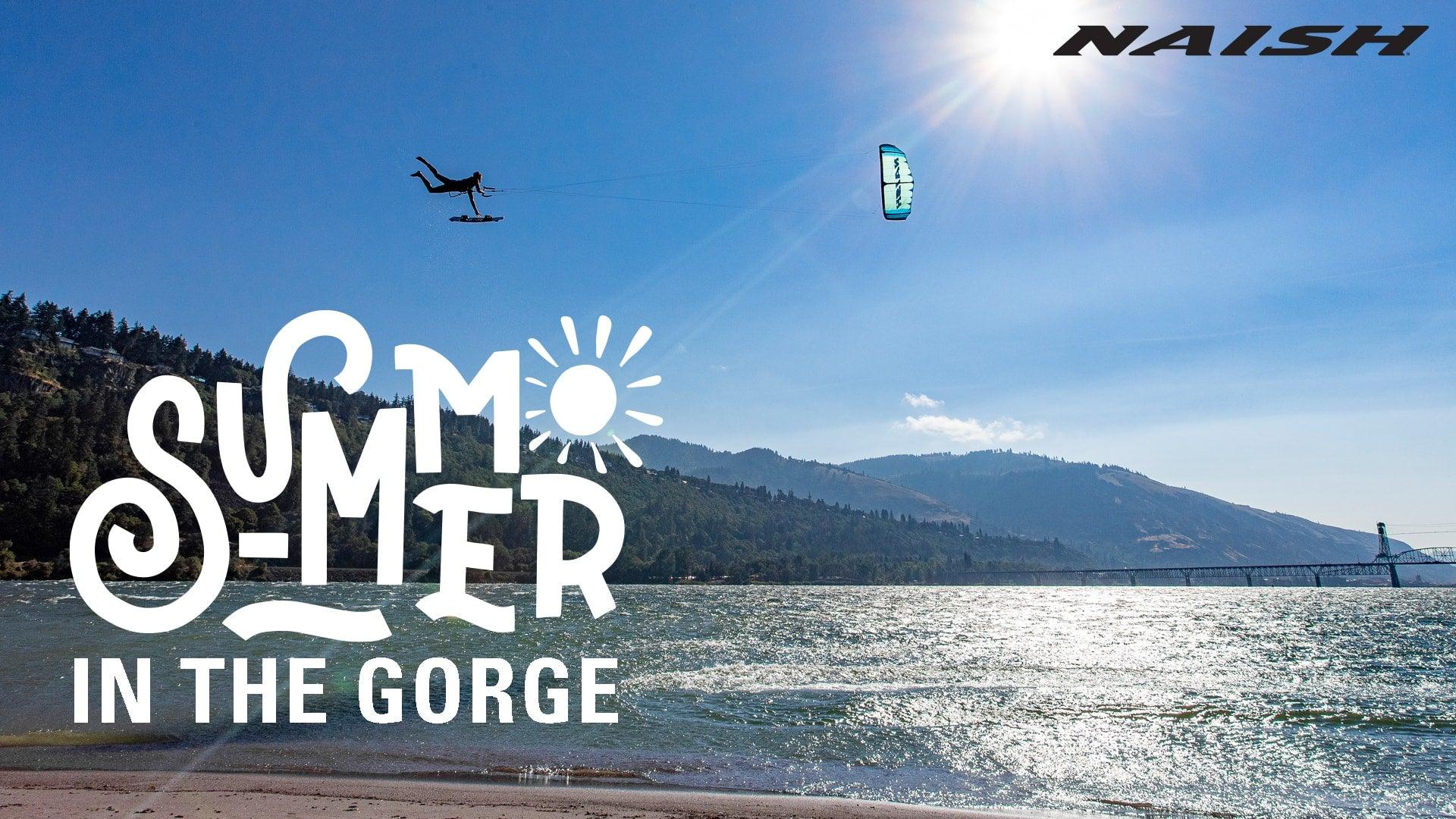 Summer in the Gorge with Tim Walsh - Naish.com
