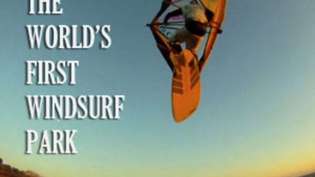 The World's First Windsurf Park - Naish.com